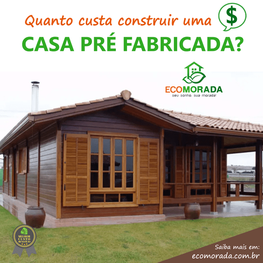 Quanto custa construir uma casa pré-fabricada?