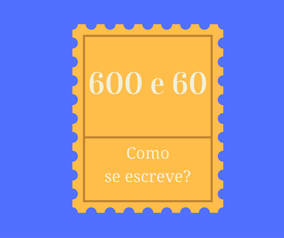 como se escreve 60