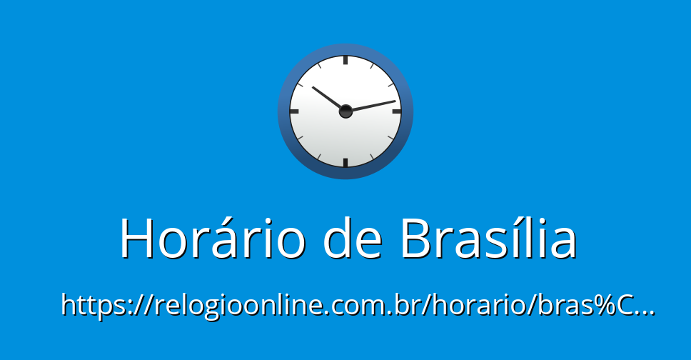 horário de brasília com segundos
