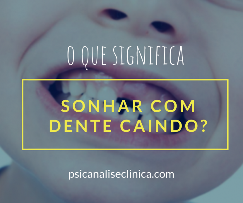 o que significa sonhar com dente caindo da boca?