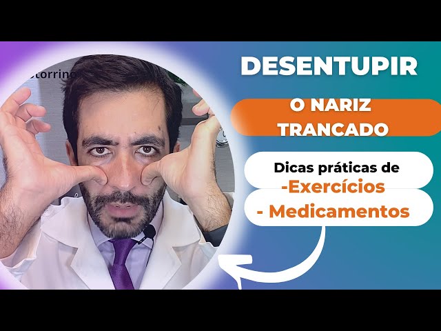 como destrancar o nariz?