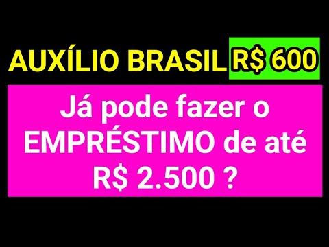 Como solicitar empréstimo de R$ 2500 do Auxílio Brasil?