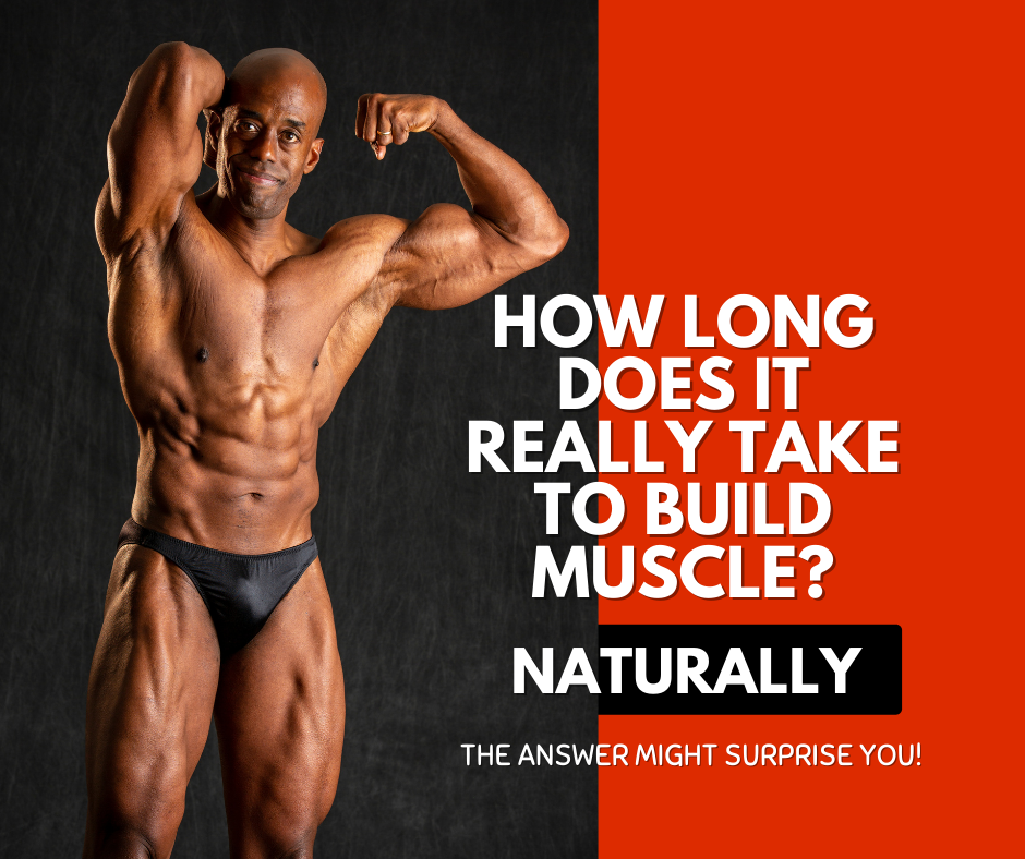 How Long does it take to Build Muscle?